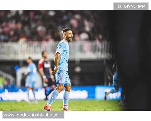 阿尔巴梅开二度荣膺迈阿密国际对新英格兰革命全场最佳球员称号 阿尔巴梅开二度荣膺迈阿密国际对新英格兰革命全场最佳球员称号