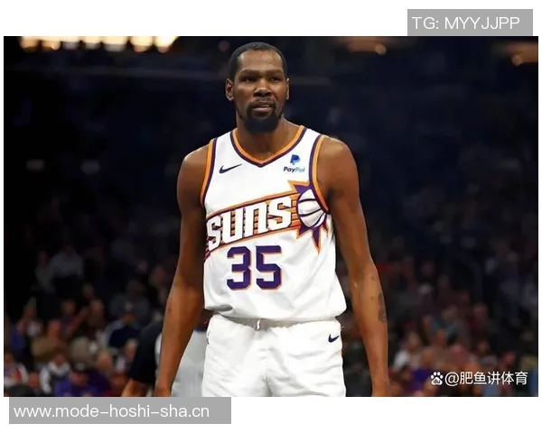 杜兰特盛赞申京潜力无限期待他迈向超级球星之路 杜兰特盛赞申京潜力无限期待他迈向超级球星之路