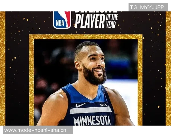 戈贝尔力争第五个最佳防守球员奖全力提升球队防守实力 戈贝尔力争第五个最佳防守球员奖全力提升球队防守实力